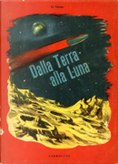 Dalla Terra alla Luna by Jules Verne