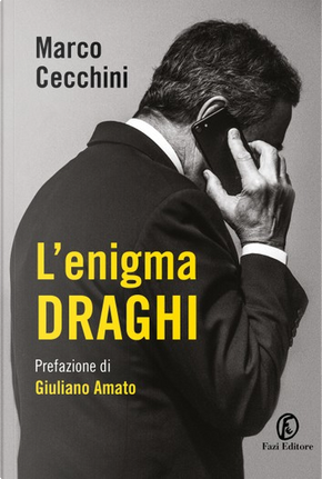 L’enigma Draghi by Marco Cecchini