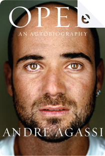 Open by Andre Agassi