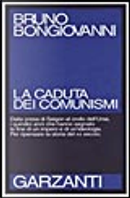 La caduta dei comunismi by Bruno Bongiovanni