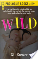 Wild by Gil Brewer