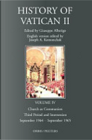 History of Vatican II: Church as Communion, third period and intersession, September 1964-September 1965 by Giuseppe Alberigo