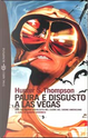 Paura e disgusto a Las Vegas by Hunter S. Thompson