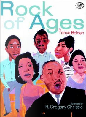 Rock of Ages by Tonya Bolden