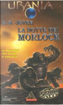 La notte dei Morlock by K. W. Jeter