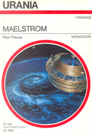 Maelstrom by Paul Preuss