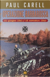 Operazione Barbarossa by Paul Carell