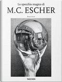 Lo specchio magico di M.C. Escher by Bruno Ernst