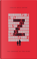 The Shadow of the Wind by Carlos Ruiz Zafon