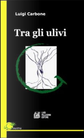 Tra gli ulivi by Luigi Carbone