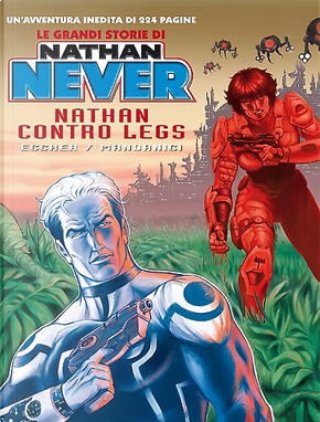 Le grandi storie di Nathan Never n. 2 by Giovanni Eccher