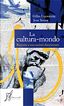 La cultura-mondo by Gilles Lipovetsky, Jean Serroy