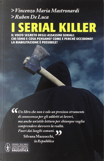 I serial killer by Ruben De Luca, Vincenzo Maria Mastronardi