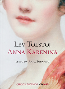 Anna Karenina by Lev Tolstoj