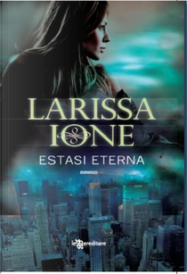 Estasi eterna by Larissa Ione