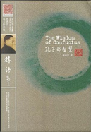 The wisdom of Confucius by Lin Yutang
