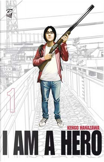 I am a Hero vol. 1 by Kengo Hanazawa