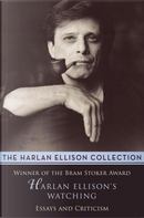 Harlan Ellison's Watching by Harlan Ellison