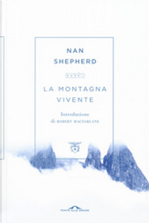 La montagna vivente by Nan Shepherd