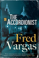The Accordionist by Fred Vargas