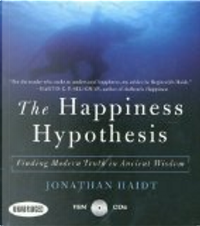 Happiness Hypothesis by Jonathan Haidt