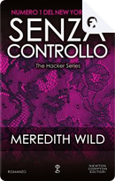 Senza controllo by Meredith Wild