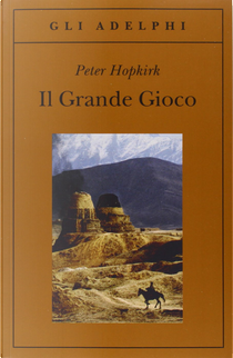 Il grande gioco by Peter Hopkirk