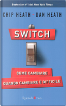 Switch by Chip Heath, Dan Heath