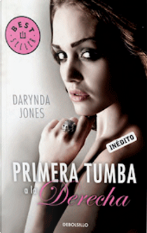 Primera tumba a la derecha by Darynda Jones