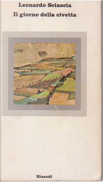 Il giorno della civetta by Leonardo Sciascia
