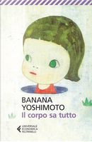 Il corpo sa tutto by Banana Yoshimoto