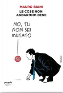 Le cose non andarono bene by Mauro Biani