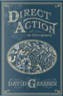 Direct Action by David Graeber