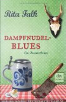 Dampfnudelblues by Rita Falk