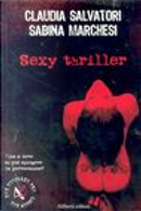 Sexy thriller by Claudia Salvatori, Sabina Marchesi