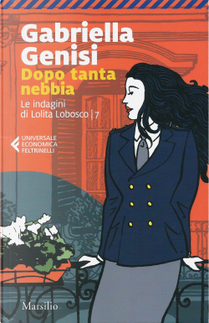 Le indagini di Lolita Lobosco vol. 7 by Gabriella Genisi