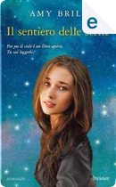 Il sentiero delle stelle by Amy Brill