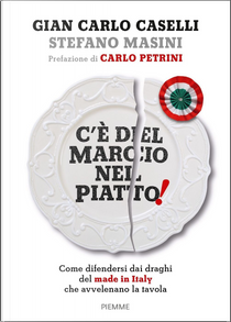 C'è del marcio nel piatto! by Gian Carlo Caselli, Stefano Masini