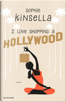 I love shopping a Hollywood by Sophie Kinsella
