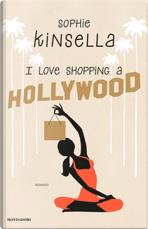 I love shopping a Hollywood by Sophie Kinsella