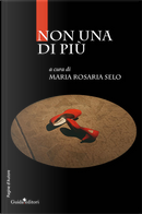 Non una di più by Maria Rosaria Selo