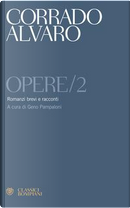 Opere by Corrado Alvaro
