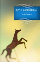 David Copperfield by Charles Dickens