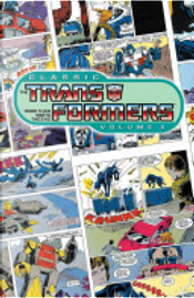 Classic Transformers Vol. 6 by Andrew Wildman, Bob Budiansky, Don Perlin, Frank Springer, Geoff Senior, Ralph Macchio, Simon Furman