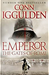 The Gates of Rome (Emperor) by Conn Iggulden