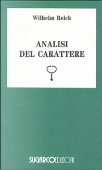 Analisi del carattere by Wilhelm Reich
