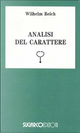 Analisi del carattere by Wilhelm Reich