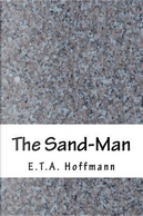 The Sand-Man by E. T. A. Hoffmann