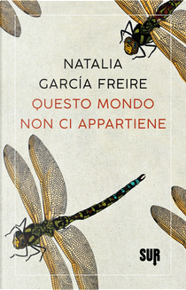 Questo mondo non ci appartiene by Natalia García Freire