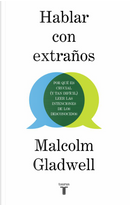 Hablar con extraños by Malcolm Gladwell